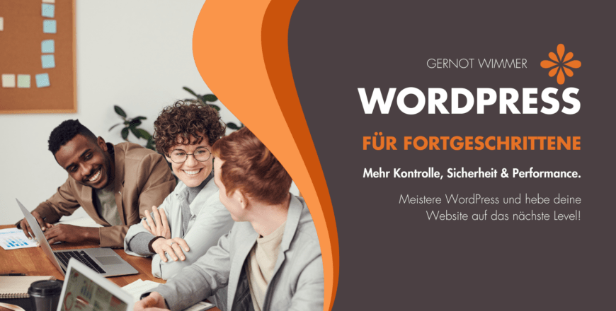 WordPress für Fortgeschrittene